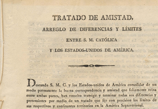 Tratado de Amistad, Arreglo de Diferencias y Lmites - Adams-Onis 1819 - Imagen: Sam Houston State University